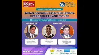 Global-Policy-Web-Talk-Series | Indian Economy 2030: Challenges, Opportunities and Future