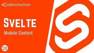 Svelte Tutorial - 30 - Module Context