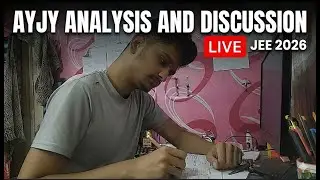 AYJY analysis and discussion | JEE 2026 | Study with me LIVE