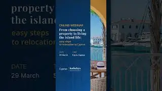 WEBINAR | From choosing a property to living the island life.