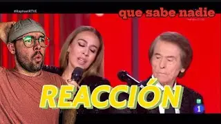 REACCIÓN A Raphael & Mónica Naranjo – “Qué sabe nadie” (Especial 