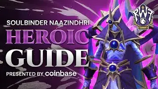 Heroic & Normal Soulbinder Naazindhri Raid Guide
