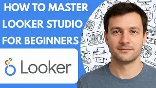 How to master Looker Studio for beginners Full Guide 2026 Step by Step
