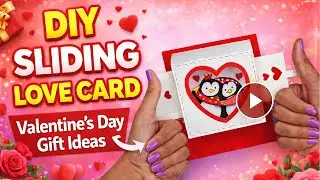 Handmade Valentine Card ❤️ | DIY Sliding Love Card | Romantic Gift Idea