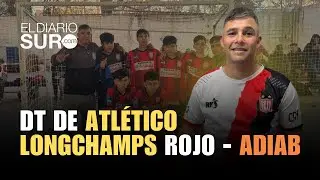 DAVID DAVICO, DT DE ATLETICO LONGCHAMPS ROJO - ADIAB | Celebramos a los DT en todo el pa&iacute;s