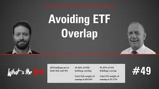 Avoiding ETF Overlap | What's the Risk? 49