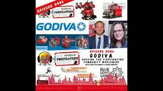 #086 GODIVA - Serving the firefighting community worldwide with Laeticia Mace & Craig Reeves
