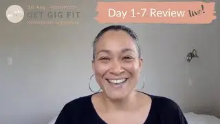 Get Gig Fit 30 Day Action Plan 2020 - Day 1 - 7 Review