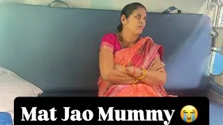 Day 108 || Mat Jao Mummy Mann Abhi Bhara Nhi || Sacrifices || Life In Mumbai || 19/01/2026 