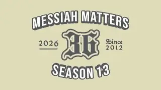 Messiah Matters #546 - He's Talking About You