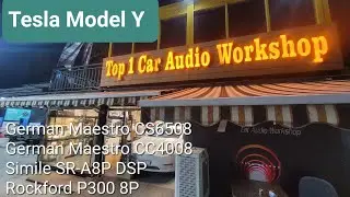 Tesla Model Y x German Maestro CS6508 x CC4008 x Simile SR-A8P   x Rockford P300 8P
