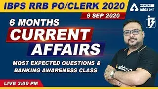 Best 6 Months Current Affairs 2020 | Banking Awareness | IBPS RRB PO/Clerk 2020 | 9 Sep 2020