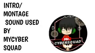 Intro/montage song used by Mr cybersquad/ Hunter cyberop || with my small montage of Pubg Mobile||