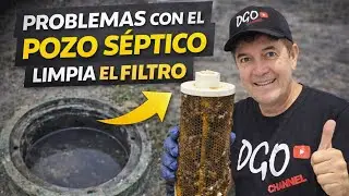 Problemas con el pozo septico. Lava el filtro.