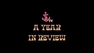 Anchor TV: A Year in Review