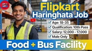 Flipkart Warehouse Packing Job In Kolkata 2025 | Same Day Joining Free Food & bus Facility 