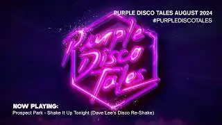 PURPLE DISCO MACHINE - PURPLE DISCO TALES AUGUST 2024