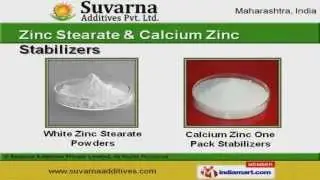 PVC Stabilizer & Stearate by Suvarna Additives Private Limited, Navi Mumbai