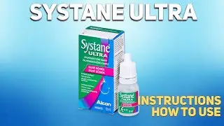 Systane ultra how to use: Uses, Dosage, Side Effects, Contraindications