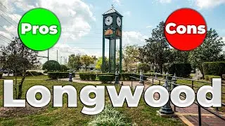 Living in Longwood | Pros and Cons