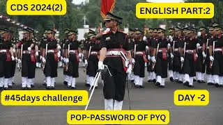 CDS PYQ 2024(2) ENGLISH:PART-2 ✍️✍️