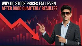 Reasons behind Stock Prices fall even after Good Results! #financialliteracy #stockprices #crash