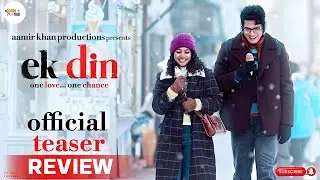 Ek Din Official Teaser Review | Sai Pallavi & Junaid Khan Bring Pure Love Vibes | Cine Talk