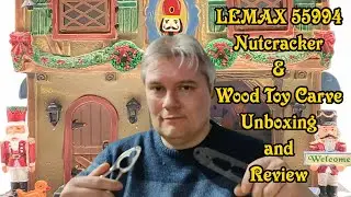 LEMAX 55994 - Nutcracker & Wood Toy Carve - Unboxing and Full Review