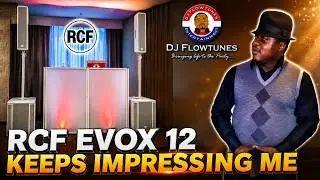 DJ GIG LOG | RCF Evox 12 Gets A 10/10