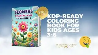 🌸 KDP-Ready Flower Coloring Book for Toddlers | Instant Download for Parents & Sellers!