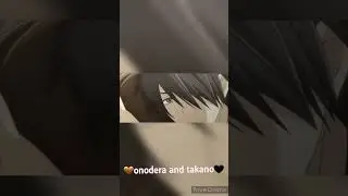 🤎onodera and takano🖤Song&bull;play date male version/part 2🏳️&zwj;🌈