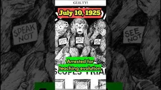 Teacher arrested for teaching evolution - July 10, 1925 US History #ushistory #july10
