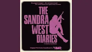 The Sandra West Diaries (Opening Theme)