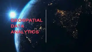 Geospatial Data Analytics