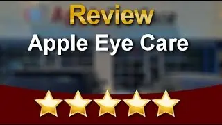 Apple Eye Care El Paso Wonderful Five Star Review by Ruth W.