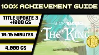 Storyblocks: The King Title Update 3 100% Achievement Walkthrough * 1000GS in 10-15 Minutes *