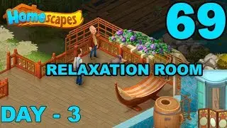 Homescapes Story Walkthrough Gameplay - Relaxation Room - Day 3 - Part 69