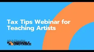 Tax Tips for Teaching Artists