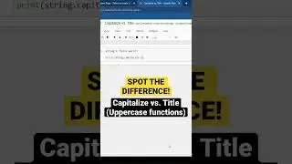 Spot Difference between Capitalize & Title! Python uppercase functions #shorts #python #programming