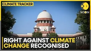 India: Supreme Court links right against climate change to Article 21 & 14 | WION Climate Tracker