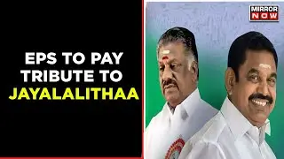 Battle For Jaya's Legacy | EPS New Interim Chief | EPS To Visit AIADMK Headquarters | Latest News