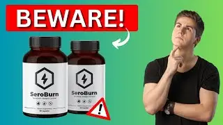 SeroBurn Review: 🚨 [BEWARE!] Does SeroBurn Really Work? The Truth Revealed + INSANE Discount 🔥