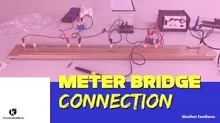 Meter bridge experiment  - Kisembo Academy