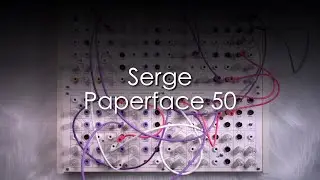808 Bass Built with Serge Paperface 50