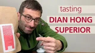 TEA TASTING: Dian Hong Superior, a Yunnan Black Tea.