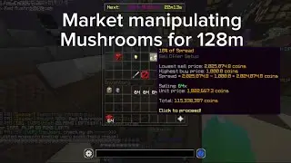 Market Manipulating Mushrooms For 128m In Hypixel Skyblock