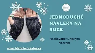 Jednoduché háčkované návleky na ruce - tuniský vzor