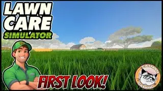 🔴🌿 Time To Mow Some Lawns!! 🌿First Look At Lawn Care Simulators (Early Acccess)! 🌿