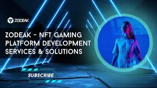 Zodeak - NFT Gaming Platform Development Services & Solutions