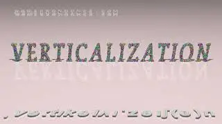 verticalization - pronunciation + Examples in sentences and phrases
